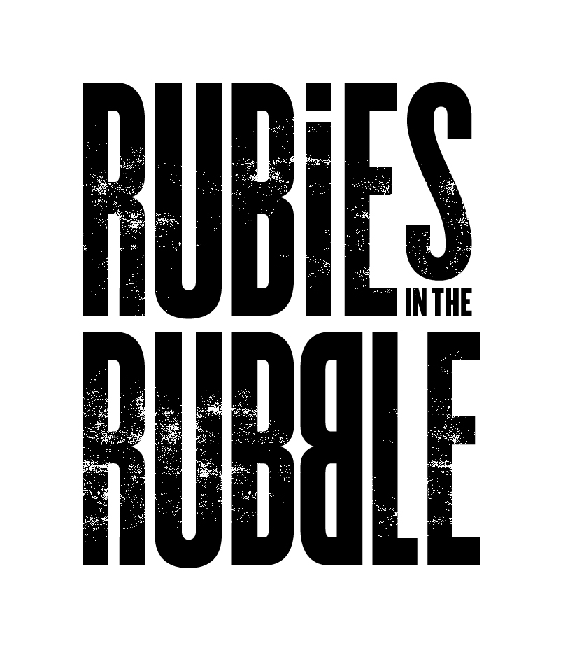 Rubies in the Rubble